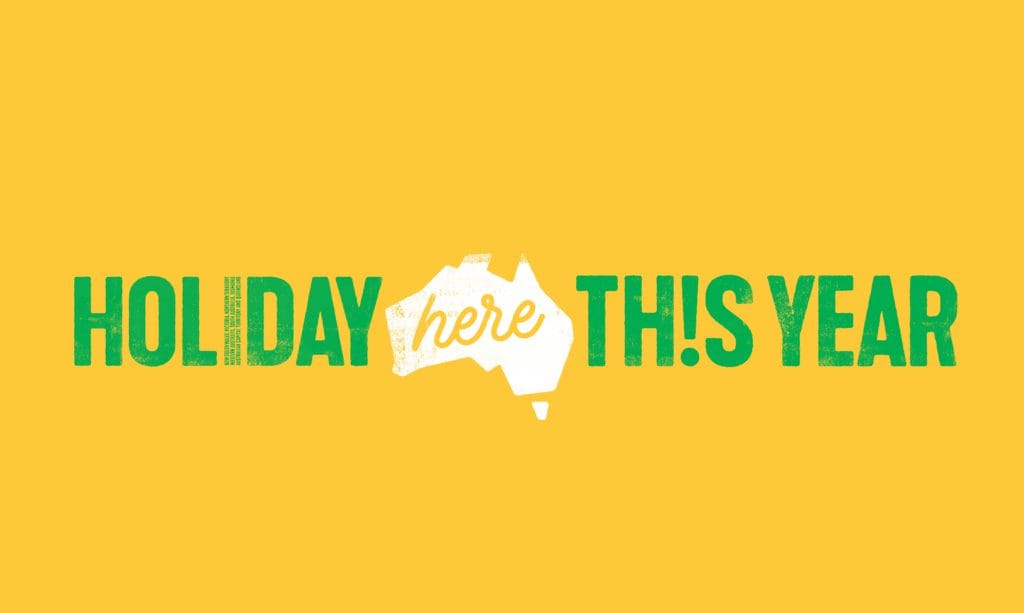 Say it Loud Digital Tourism Australia Holiday Here this year